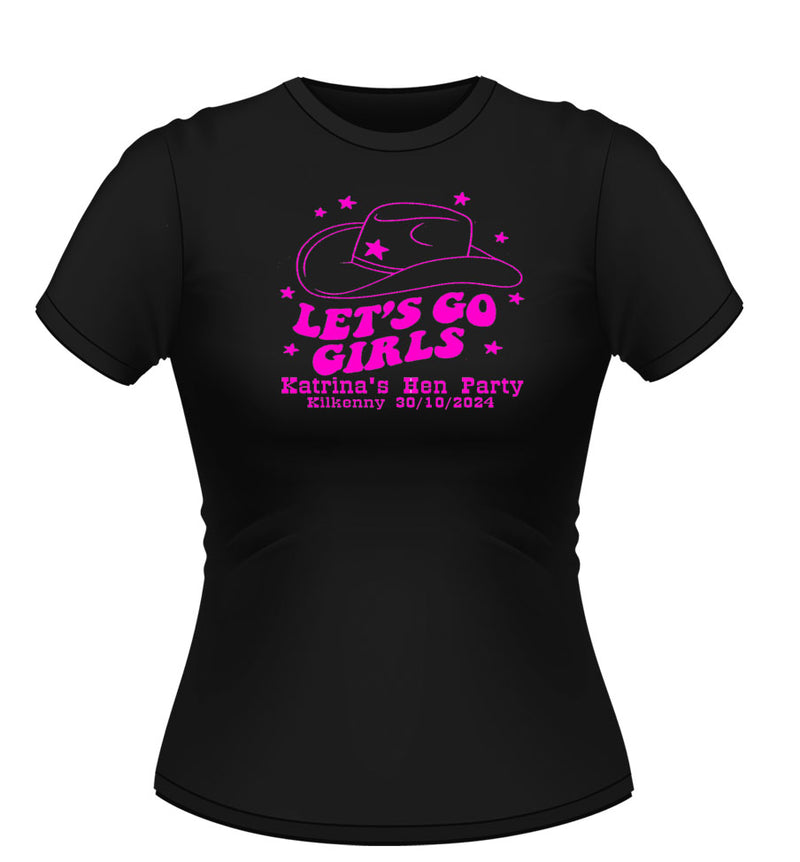 Lets go girls! Personalised Hen Party Tshirt