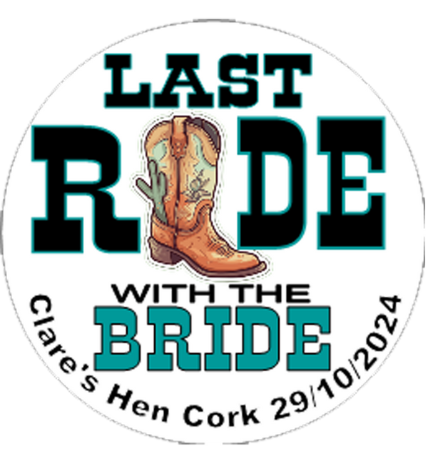 Fun Last Ride with the Bride Personalised Hen Party Badge!