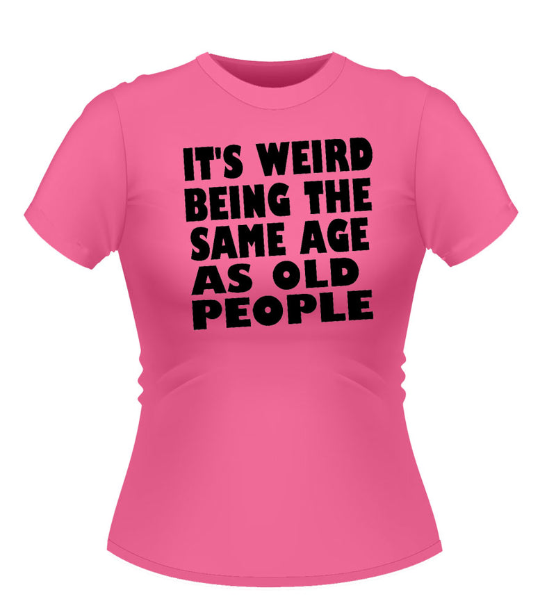 'IT'S WEIRD' Novelty Funny TShirt