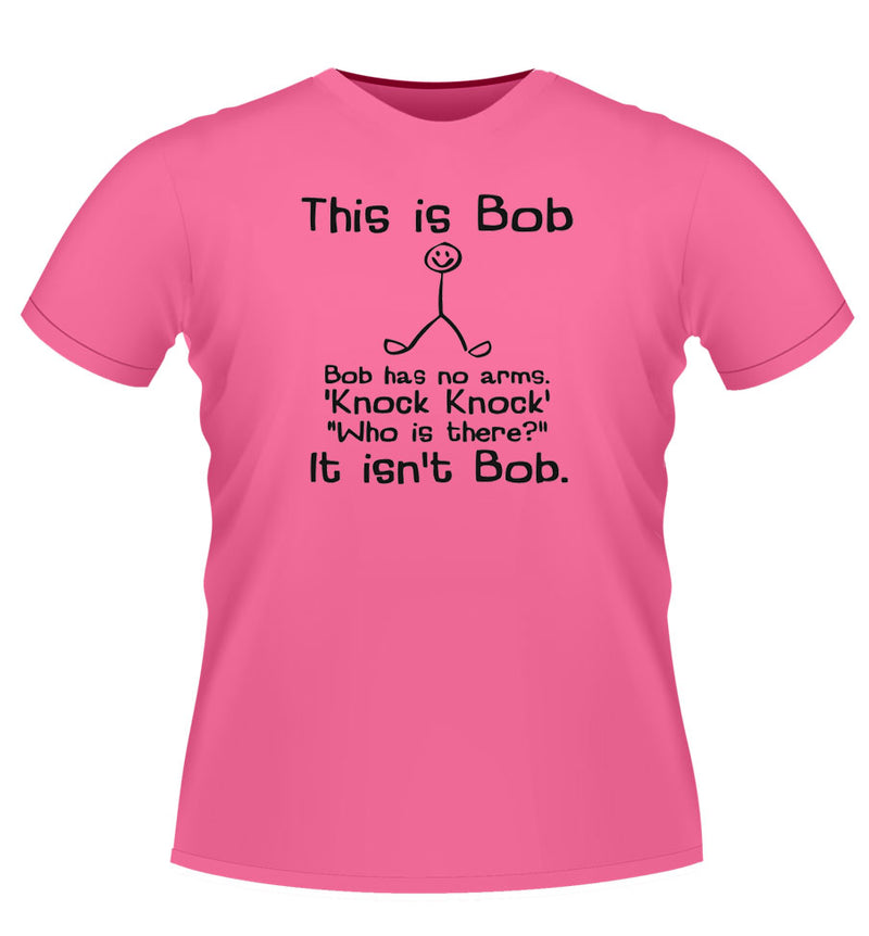 'This is Bob' Fun Novelty Tshirt