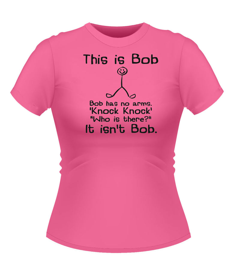 'This is Bob' Fun Novelty Tshirt