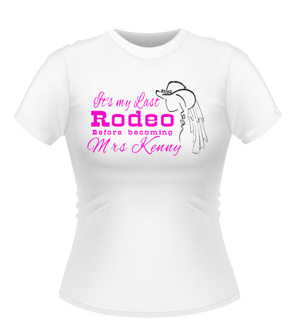 Bride's Last RODEO Personalised Hen Party Tshirt