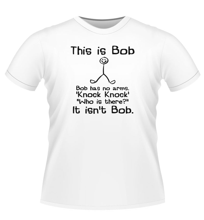 'This is Bob' Fun Novelty Tshirt