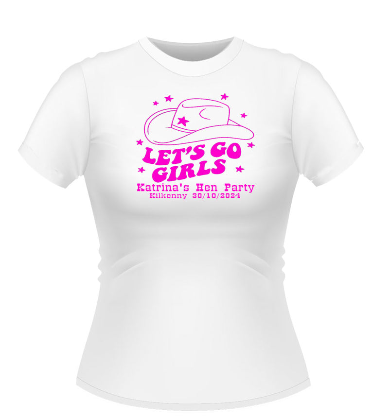 Lets go girls! Personalised Hen Party Tshirt